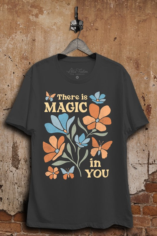 There Is Magic In You Graphic Tee